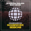 DJ Kristina Mailana - Body Movin