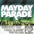 Mayday Parade、Victor Fuentes - Somebody That I Used To Know