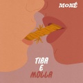 moné - Tira e molla