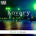 Kovary、DR、Tamas Morocz - Black & Green