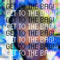 profit - Get to the Bag (Explicit)