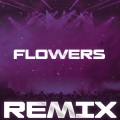 Remix Kingz - Flowers (Remix)