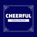 Pankaj Panjiyar - Cheerful Music