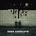 Zero Assoluto - Cascasse il mondo