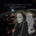 tatana、Vincent Corver - I'll Be Back With the Sun