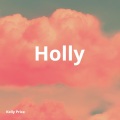 Kelly Price、Pacifique Ngirinshuti - Holly