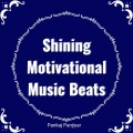 Pankaj Panjiyar - Shining Motivational Music Beats