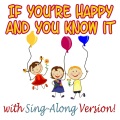 If You're Happy、You Know It - If You're Happy and You Know It