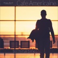 Cafe Americaine、Luca Barro - Terminal Times