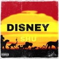 Shu - Disney (Explicit)