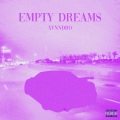 XVNNDRO - EMPTY DREAMS