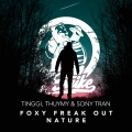 TINGGI、THUYMY、Sony Tran - Foxy Freak Out Nature (Explicit)