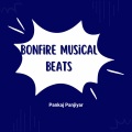 Pankaj Panjiyar - Bonfire Musical Beats
