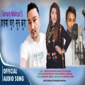 Karsang Lama、Bairagi Chyangba、Babita Pakhrin - Hatako Chura (feat. Bairagi Chyangba & Babita Pakhrin)
