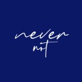 胡峰赫 - Never Not