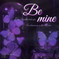栀虞Yz、langalaxy暄、阿糖、俊谦 - Be mine