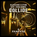 Chad Kowal、STVW、Blackcode - Collide