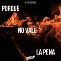 Verdun Remix - #Porque No Vale La Pena (Original Mix)