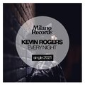 Kevin Rogers - Every Night