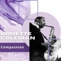 Ornette Coleman - Mind And Time