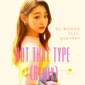 DJ Manox、gugudan - Not That Type (feat. gugudan)(Remix)