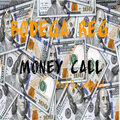 Bodega Reg - Money Call (Explicit)