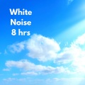 White Noise for baby deep sleep、White Noise for Sleep、White Noise Baby Sleep - White Noise for 8 Hours Sleep, Pt. 54