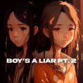iykyk、ida moe、Karter - Boy's a liar Pt. 2