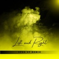 NVBR、kevoxx - Left and Right (Sped Up)(Remix)