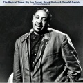 Big Joe Turner - Here Comes Your Iceman