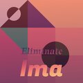 Yano Reche - Eliminate Ima