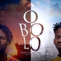 Fameye、Mr Eazi - Obolo (feat. Mr Eazi)