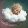 Baby Lullaby、Rockabye Lullaby、Relaxing Baby Sleeping Songs - Airy Dreams
