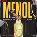 EL PERROTE WZ、Tivi Gunz、Babilom Produce - Menol (Explicit)
