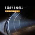 Bobby Rydell - Wild One
