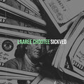 SICKVED - Laaree Chootee