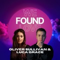 Oliver Sullivan、Luca Grace - We Found Love