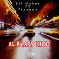 Lil Maker - Already Rich (Explicit)