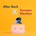 ROSE BEAT - After Dark X Sweater Weather