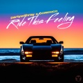 partywithray、DOMENICO - Ride This Feeling