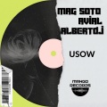 Mag Soto、Avial、Albertdj - USOW (feat. AVIAL & Albertdj|ORIGINAL MIX)