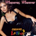 Gruppo Latino - Whenever Wherever (Suerte)