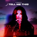 T3nzu - Tell Me