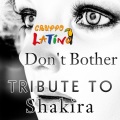 Gruppo Latino - Don't Bother