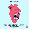 Bot、Dateless - The Bow Down (Extended Mix)