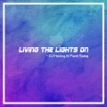 DJ Haning、Haning Indah Pertiwi - Living The Lights On