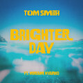 Tom Smith、Miriam Nyarko、soul survivor - Brighter Day