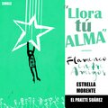 El Pakete Suárez、Estrella Morente - Llora tú Alma