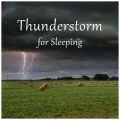 Baby Sleep Baby Sounds、Sleeping Music、Dulces Sueños - Thunderstorm Sounds for Sleeping