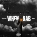 PnB Rock、KEN MASTER$ - When I Dab (Remix)